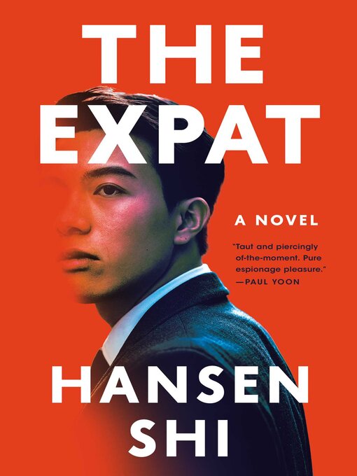 Title details for The Expat by Hansen Shi - Available